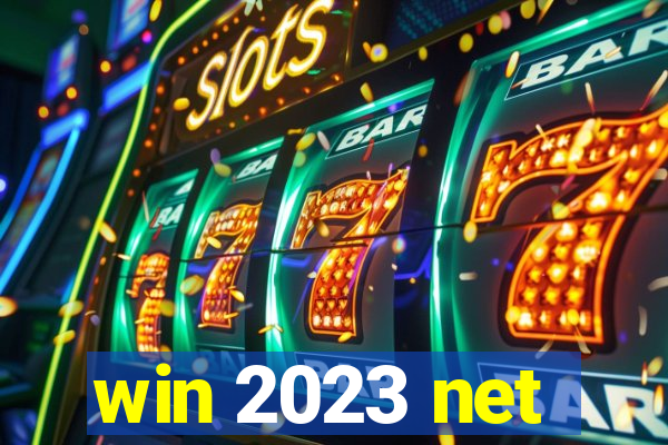 win 2023 net